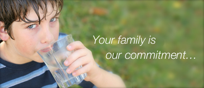 Your Family is Our Commitment
